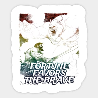 "Fortune Favors The Brave" Vintage Barbarian Fantasy Sticker